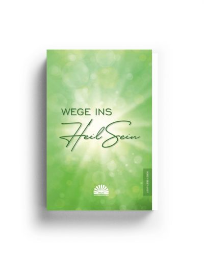 Wege ins Heilsein