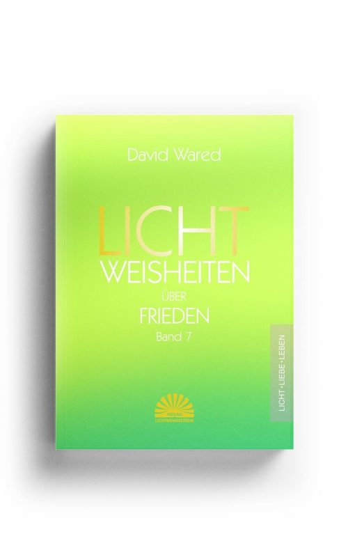 Lichtweisheiten Frieden